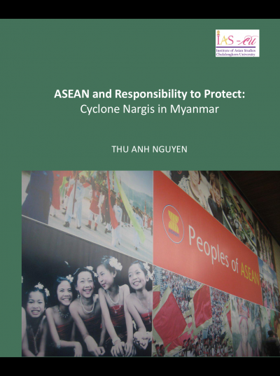ASEAN and Responsibility to Protect: Cyclone Nargis in Myanmar  - THU ANH NGUYÊN