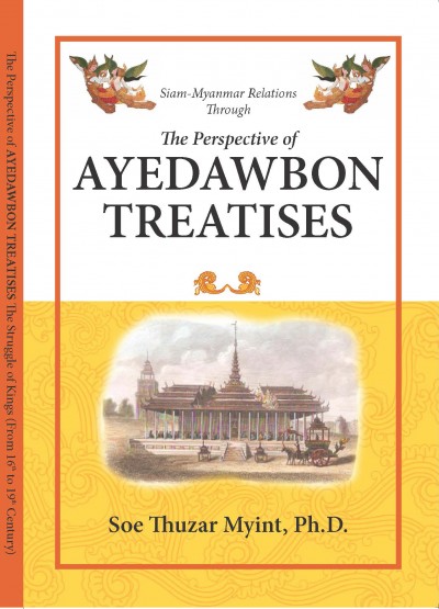 The Perspective of AYEDAWBON TREATISES The Struggle of Kings (From 16th to 19h Century)