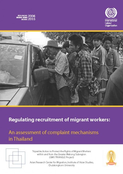 An Assessment of Complaint Mechanisms for Recruitment of Inbound and Outbound Migrant Workers in Thailand 